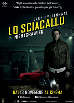 LO SCIACALLO (NIGHTCRAWLER)                                                                         