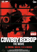 COWBOY BEBOP: IL FILM (COWBOY BEBOP: THE MOVIE) (RIED.)                                             