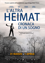 L'ALTRA HEIMAT - CRONACA DI UN SOGNO (DIE ANDERE HEIMAT - CHRONIK EINER SEHNSUCHT)                  