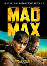 MAD MAX: FURY ROAD                                                                                  