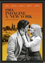 1981: INDAGINE A NEW YORK (A MOST VIOLENT YEAR)                                                     