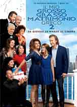 IL MIO GROSSO GRASSO MATRIMONIO GRECO 2 (MY BIG FAT GREEK WEDDING 2)                                