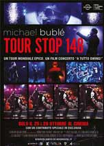 MICHAEL BUBLE' - TOUR STOP 148                                                                      