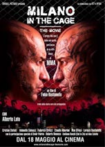 MILANO IN THE CAGE - THE MOVIE                                                                      