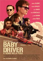 BABY DRIVER - IL GENIO DELLA FUGA                                                                   