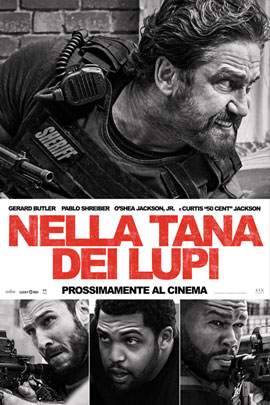 NELLA TANA DEI LUPI (DEN OF THIEVES)                                                                