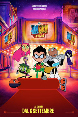 TEEN TITANS GO! IL FILM (TEEN TITANS GO! TO THE MOVIES)                                             