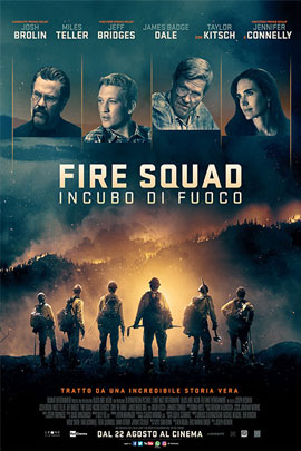 FIRE SQUAD - INCUBO DI FUOCO (ONLY THE BRAVE)                                                       