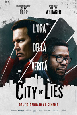 CITY OF LIES - L'ORA DELLA VERITA'                                                                  