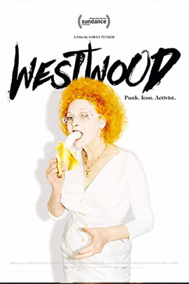 WESTWOOD: PUNK, ICON, ACTIVIST                                                                      