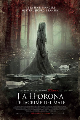 LA LLORONA - LE LACRIME DEL MALE (THE CURSE OF LA LLORONA)                                          