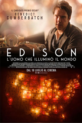 EDISON - L'UOMO CHE ILLUMINO' IL MONDO (THE CURRENT WAR)                                            