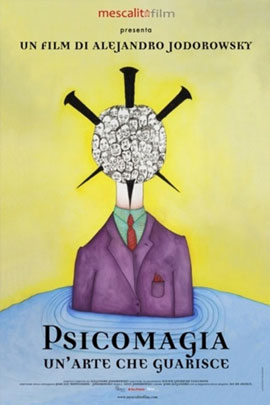 PSICOMAGIA - UN'ARTE PER GUARIRE (PSYCHOMAGIE, UN ART POUR GUERIR)                                  