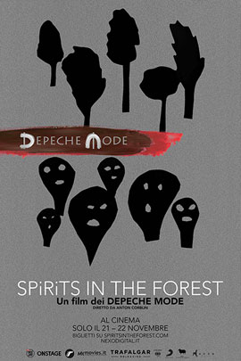 DEPECHE MODE: SPIRITS IN THE FOREST                                                                 