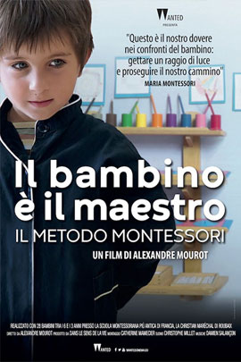 IL BAMBINO E' IL MAESTRO - IL METODO MONTESSORI (LE MAITRE EST L'ENFANT)                            