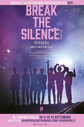 BREAK THE SILENCE: THE MOVIE                                                                        