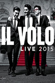IL VOLO - LIVE 2015