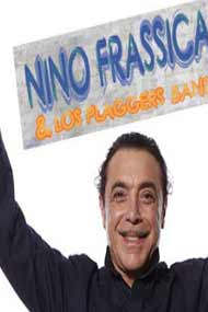 NINO FRASSICA E LOS PLAGGERS BAND