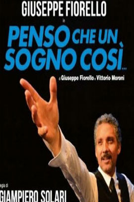 BEPPE FIORELLO..PENSO CHE UN SOGNO COSI'