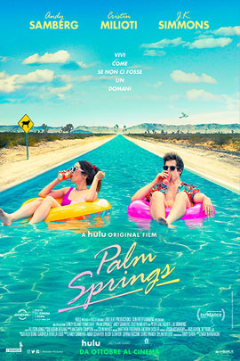 PALM SPRINGS - VIVI COME SE NON CI FOSSE UN DOMANI                                                  