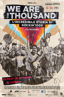 WE ARE THE THOUSAND - L'INCREDIBILE STORIA DI ROCKIN' 1000                                          